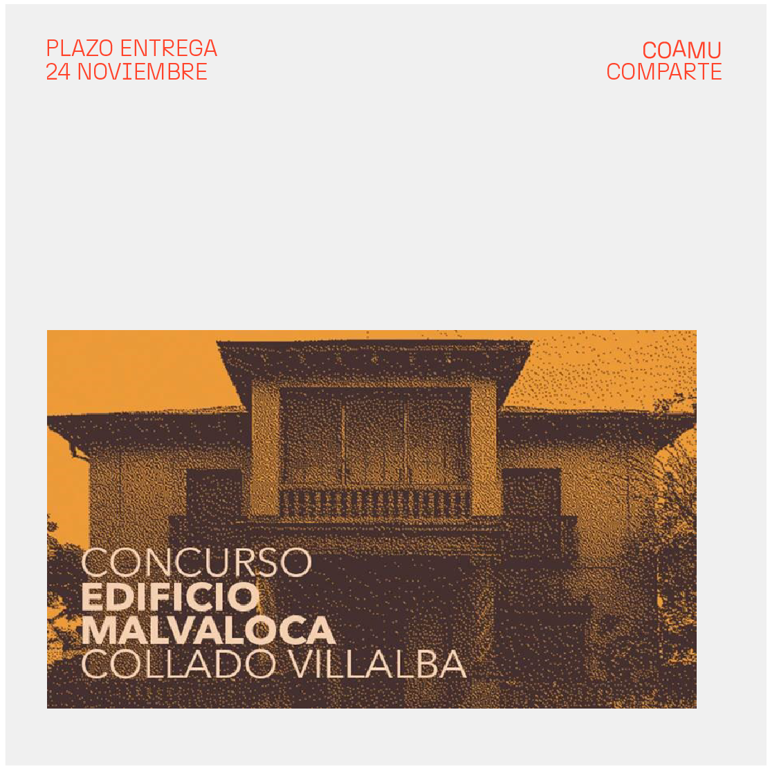 CONCURSO EDIFICIO MALVALOCA EN COLLADO VILLALBA. FIN DE PLAZO: 24/11/26