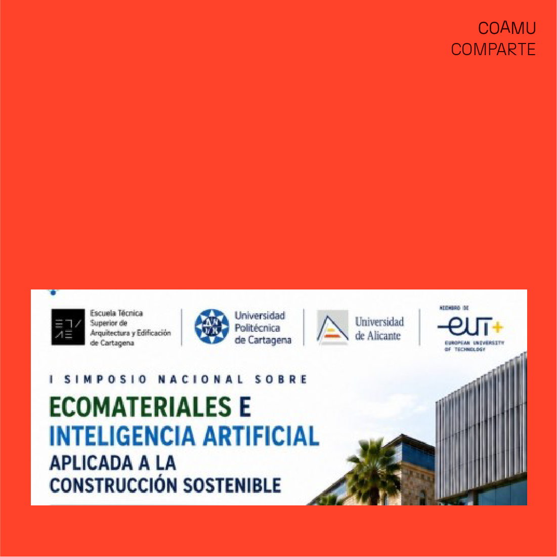 I SIMPOSIO NACIONAL SOBRE ECOMATERIALES E INTELIGENCIA ARTIFICIAL APLICADA A LA CONSTRUCCION SOSTENIBLE � ECOAI-CON 
