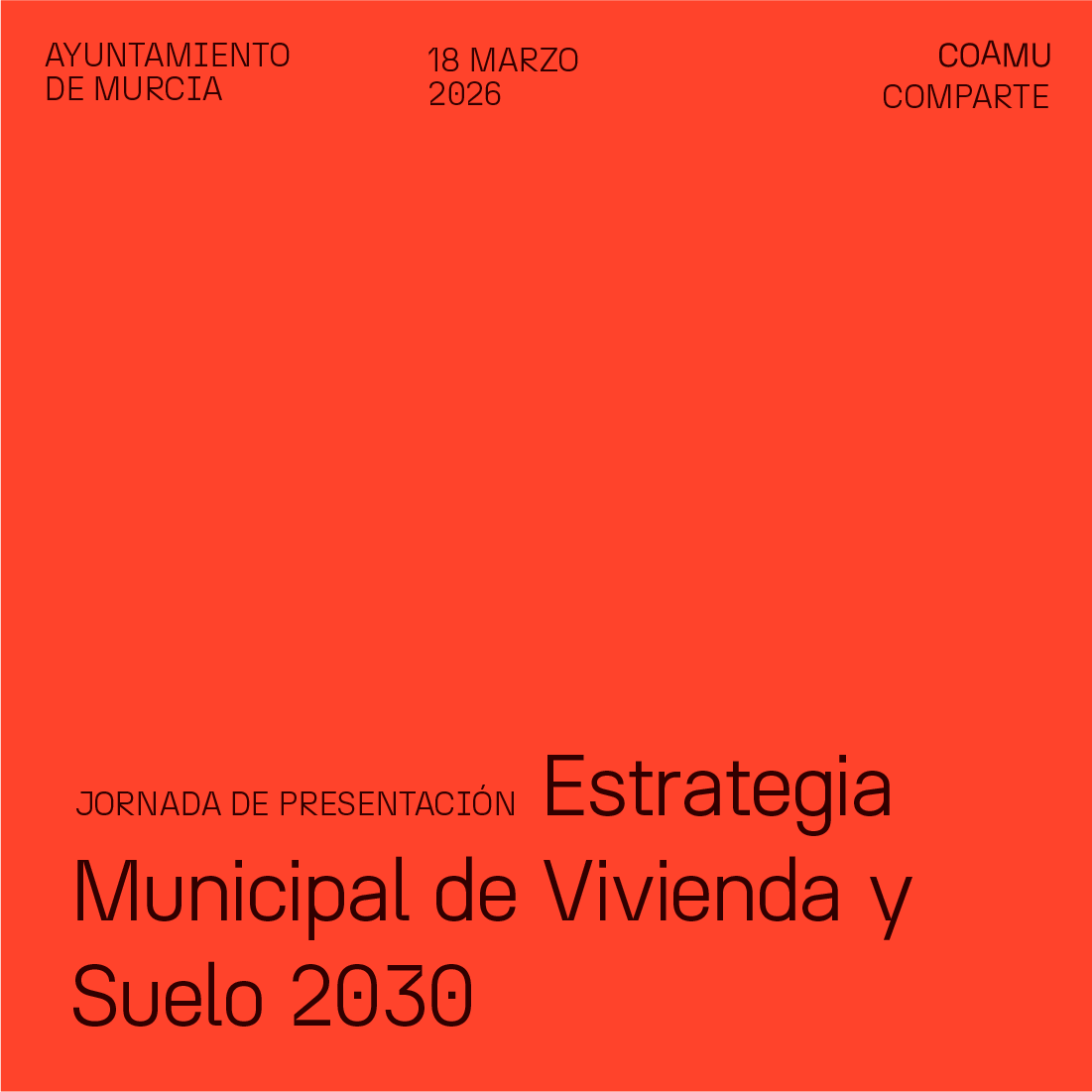  JORNADA DE PRESENTACI�N: ESTRATEGIA MUNICIPAL DE VIVIENDA Y SUELO 2030