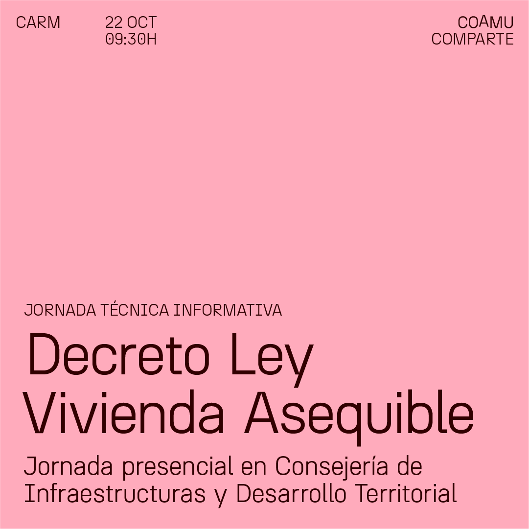 JORNADA T�CNICA INFORMATIVA PRESENCIAL DECRETO LEY VIVIENDA ASEQUIBLE. JUEVES 22 DE OCTUBRE 9:30H